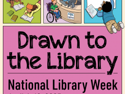 National Library Week 2025: Drawn to the Library! Thumb